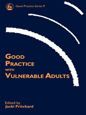 cover image of Good Practice with Vulnerable Adults